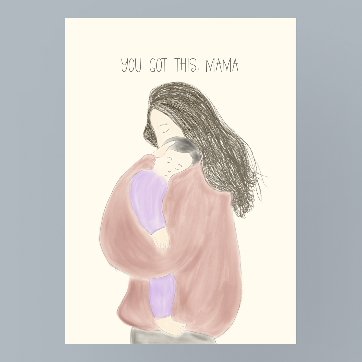 YOU GOT THIS, MAMA Card on Textured Paper